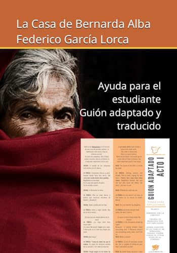 La Casa de Bernarda Alba (Adapted,translated,annotated). Student guide. von Independently published